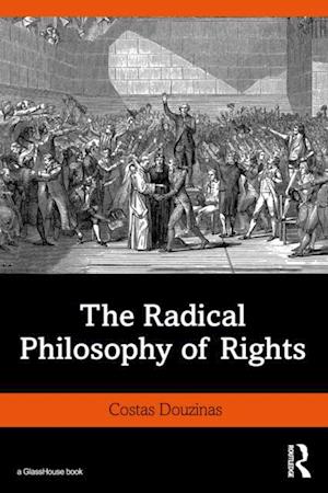 Radical Philosophy of Rights