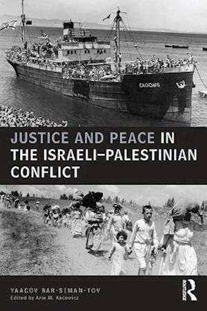 Justice and Peace in the Israeli-Palestinian Conflict