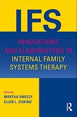 Innovations and Elaborations in Internal Family Systems Therapy