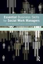 Essential Business Skills for Social Work Managers