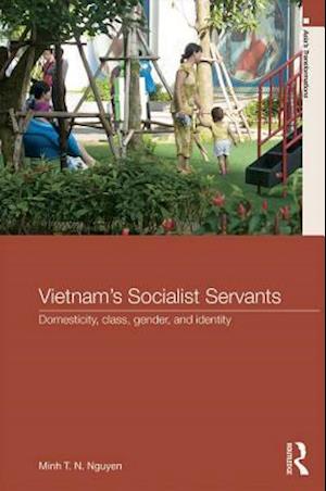Vietnam’s Socialist Servants
