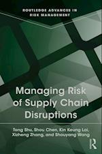 Managing Risk of Supply Chain Disruptions