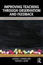 Improving Teaching through Observation and Feedback