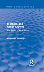 Mothers and Other Clowns (Routledge Revivals)