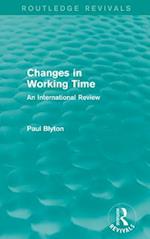 Changes in Working Time (Routledge Revivals)