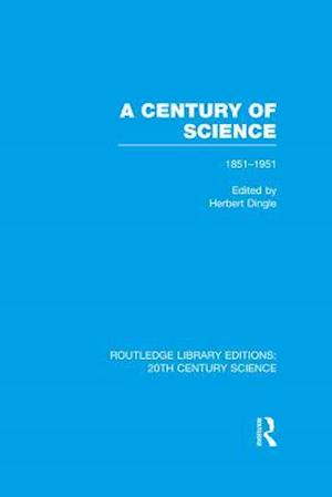 Century of Science 1851-1951