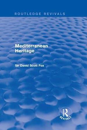 Mediterranean Heritage (Routledge Revivals)