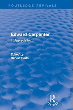 Edward Carpenter (Routledge Revivals)