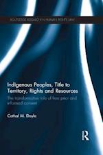 Indigenous Peoples, Title to Territory, Rights and Resources