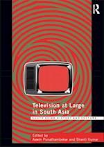 Television at Large in South Asia