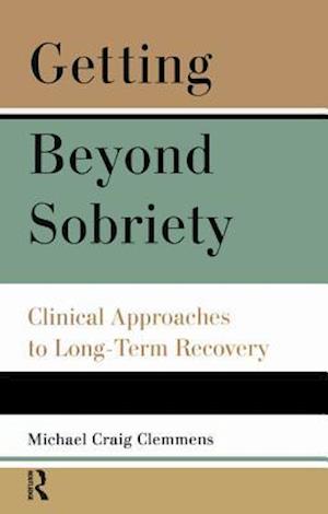 Getting Beyond Sobriety