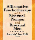 Affirmative Psychotherapy with Bisexual Women and Bisexual Men