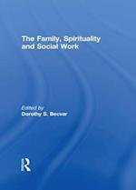 Family, Spirituality, and Social Work