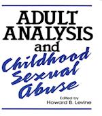 Adult Analysis and Childhood Sexual Abuse