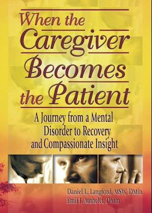 When the Caregiver Becomes the Patient