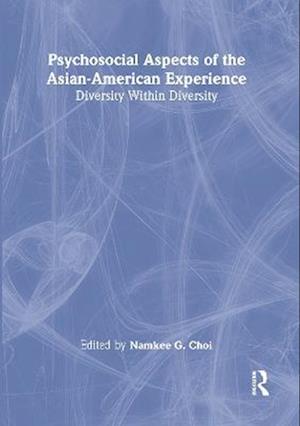 Psychosocial Aspects of the Asian-American Experience