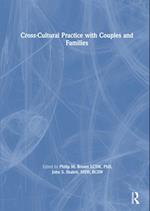 Cross-Cultural Practice with Couples and Families