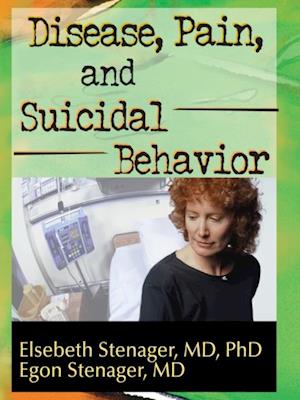 Disease, Pain, and Suicidal Behavior