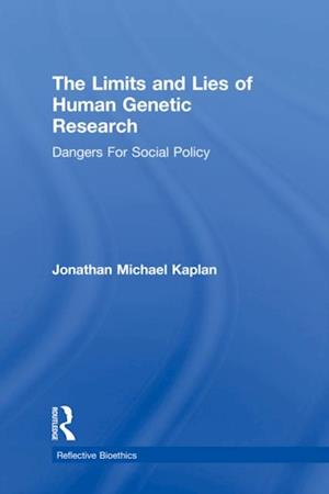 Limits and Lies of Human Genetic Research