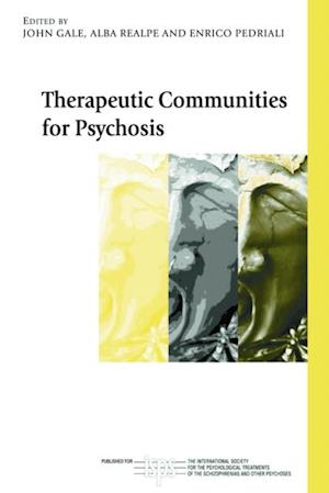 Therapeutic Communities for Psychosis