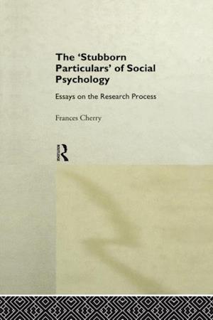 Stubborn Particulars of Social Psychology