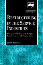 Restructuring in the Service Industries