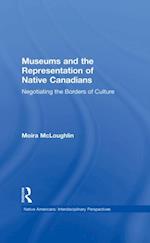 Museums and the Representation of Native Canadians