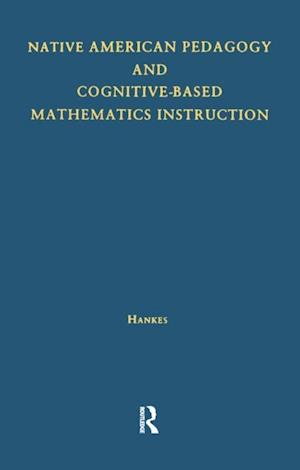 Native American Pedagogy and Cognitive-Based Mathematics Instruction