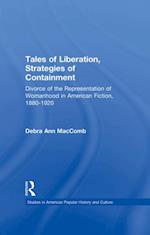 Tales of Liberation, Strategies of Containment