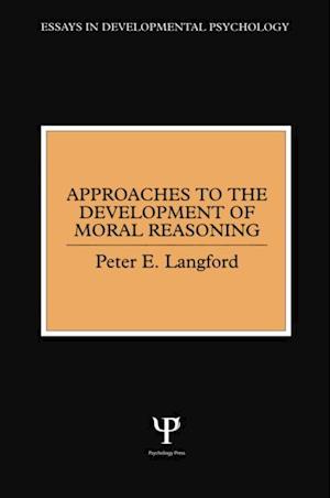 Approaches to the Development of Moral Reasoning
