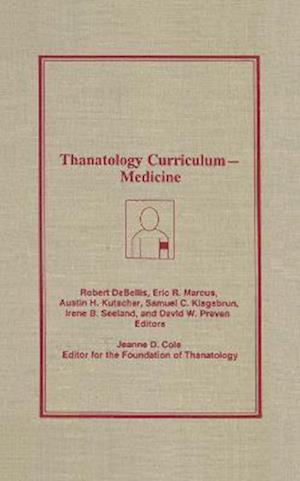 Thanatology Curriculum -Medicine