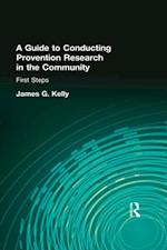 Guide to Conducting Prevention Research in the Community