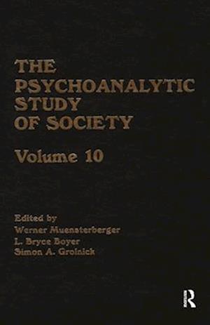 Psychoanalytic Study of Society, V. 10