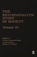 Psychoanalytic Study of Society, V. 10