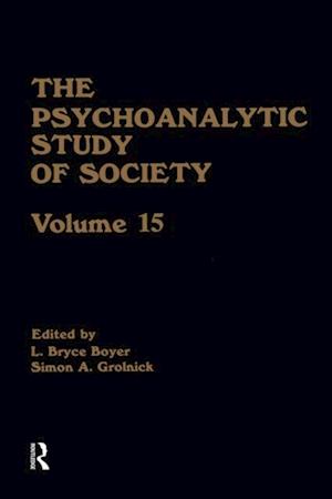 Psychoanalytic Study of Society, V. 15