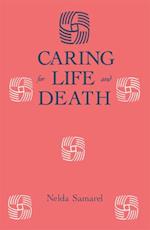 Caring For Life And Death