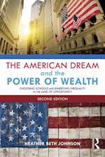 American Dream and the Power of Wealth