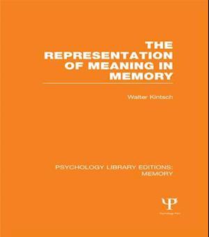 The Representation of Meaning in Memory (PLE: Memory)