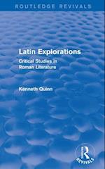 Latin Explorations (Routledge Revivals)