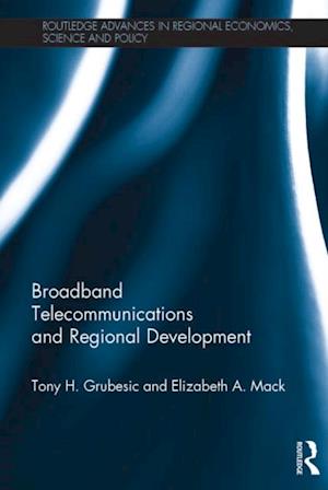 Broadband Telecommunications and Regional Development