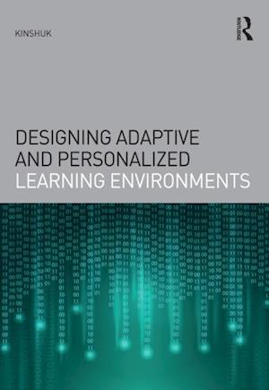 Designing Adaptive and Personalized Learning Environments