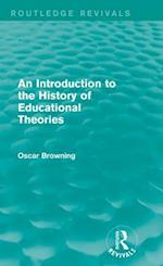 Introduction to the History of Educational Theories (Routledge Revivals)