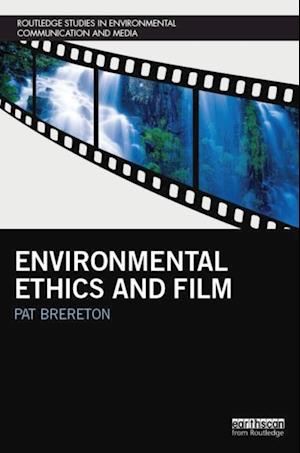 Environmental Ethics and Film