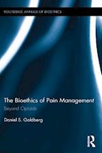 Bioethics of Pain Management