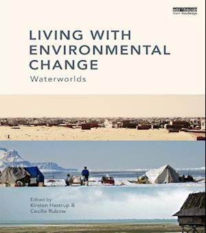 Living with Environmental Change