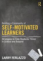 Building a Community of Self-Motivated Learners