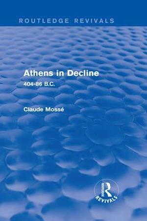 Athens in Decline (Routledge Revivals)