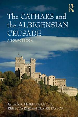 The Cathars and the Albigensian Crusade