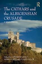 The Cathars and the Albigensian Crusade