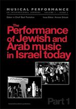 The Performance of Jewish and Arab Music in Israel Today